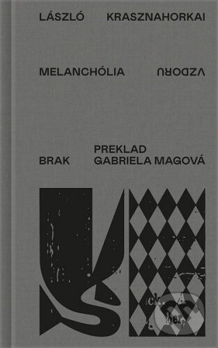 Kniha: Melanchólia vzdoru (László Krasznahorkai). , 2025