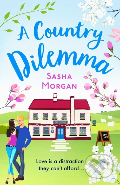 Kniha: A Country Dilemma (Sasha Morgan). Aria, 2020