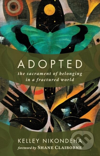 Kniha: Adopted (Kelley Nikondeha). , 2017