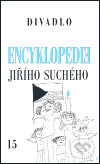 Encyklopedie Jiřího Suchého 15 - Jiří Suchý, Karolinum, 2004