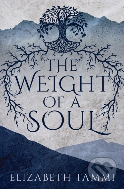 Kniha: The Weight of a Soul (Elizabeth Tammi). Flux, 2019