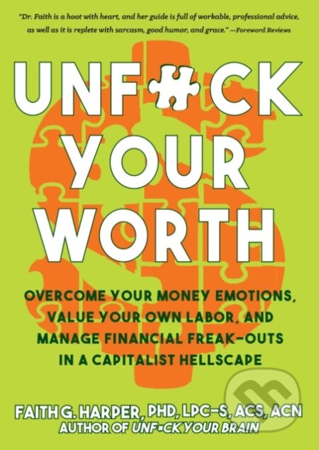 Kniha: Unfuck Your Worth (Faith G. Harper). Microcosm Publishing, 2020