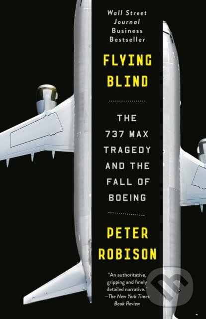 Kniha: Flying Blind (Peter Robison). , 1900
