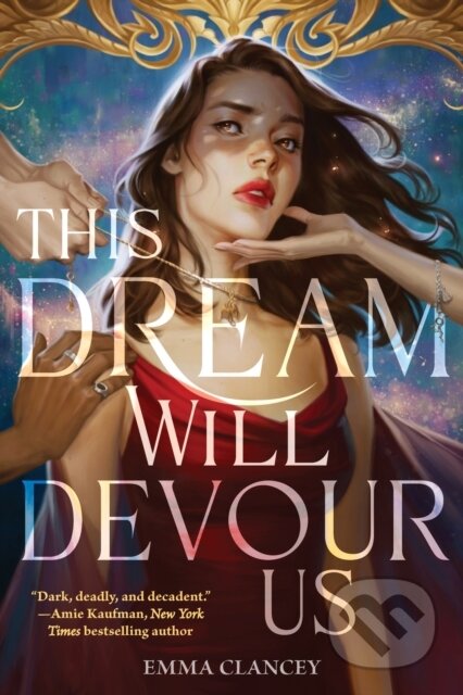 Kniha: This Dream Will Devour Us (Emma Clancey). Amulet Books, 2026