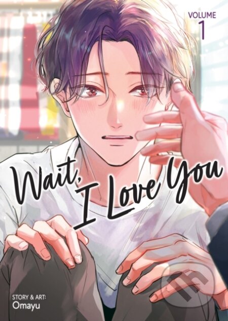 Kniha: Wait, I Love You Vol. 1 (Omayu). Seven Seas, 2026