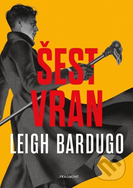 Kniha: Šest vran (brož.) (Leigh Bardugo). Fragment, 2026