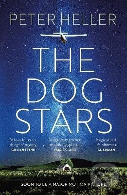 Kniha: Dog Stars: The hope-filled story of a world changed by global catastrophe (Peter Heller). Headline Publishing Group, 2026
