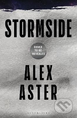 Kniha: Stormside (Alex Aster). Bloomsbury, 2026