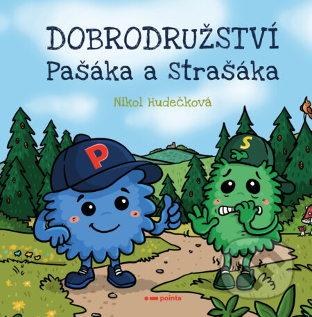 E-kniha: Dobrodružství Pašáka a Strašáka (Nikol Hudečková). Pointa, 2026