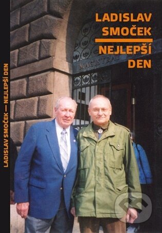 Kniha: Ladislav Smoček - Nejlepší den (Institut umění – Divadelní ústav). Institut umění – Divadelní ústav, 2026