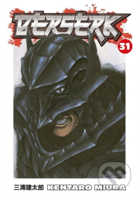 Kniha: Berserk Volume 31 (Kentaro Miura). Dark Horse, 2009