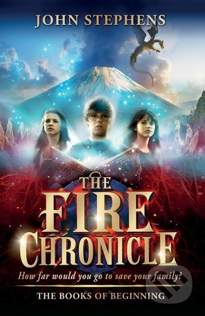 Kniha: The Fire Chronicle (John Stephens). Penguin Books, 2013