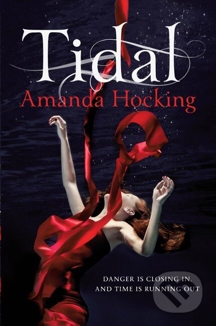 Kniha: Tidal (Amanda Hocking). Pan Macmillan, 2013
