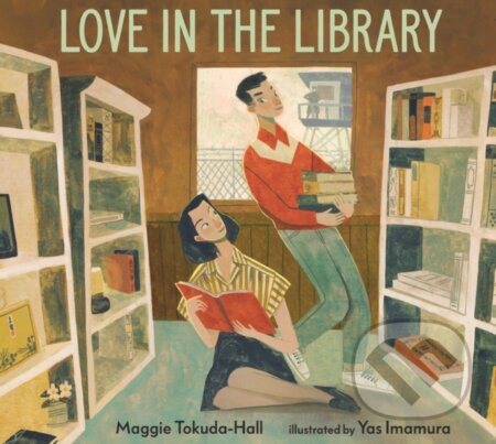 Kniha: Love in the Library (Maggie Tokuda-Hall). Candlewick, 2022