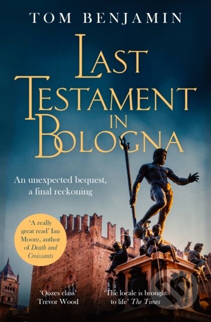 Kniha: Last Testament in Bologna (Tom Benjamin). Constable, 2023