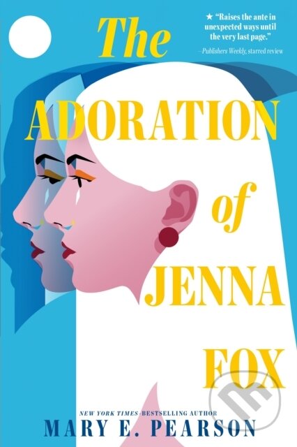 Kniha: The Adoration of Jenna Fox (Mary E. Pearson). Square Fish, 2026