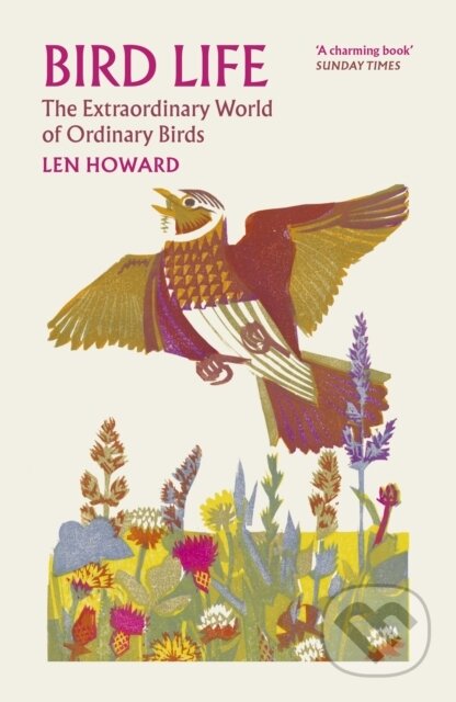 Kniha: Bird Life (Len Howard). Vintage, 2026