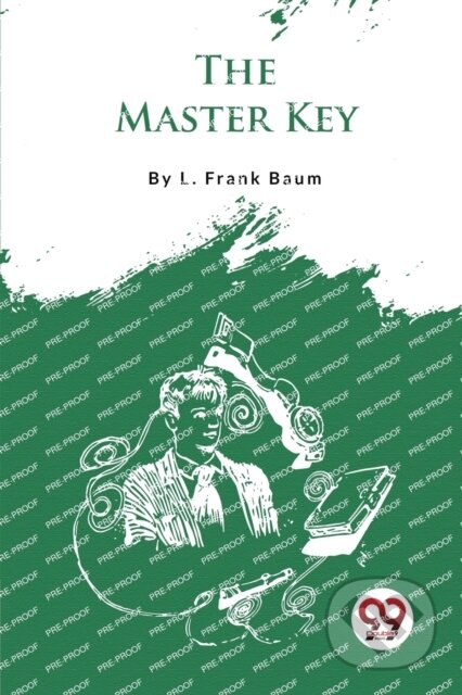 Kniha: The Master Key (L. Frank Baum). Double 9 Books LLP, 2023