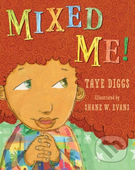 Kniha: Mixed Me! (Taye Diggs). Square Fish, 2021