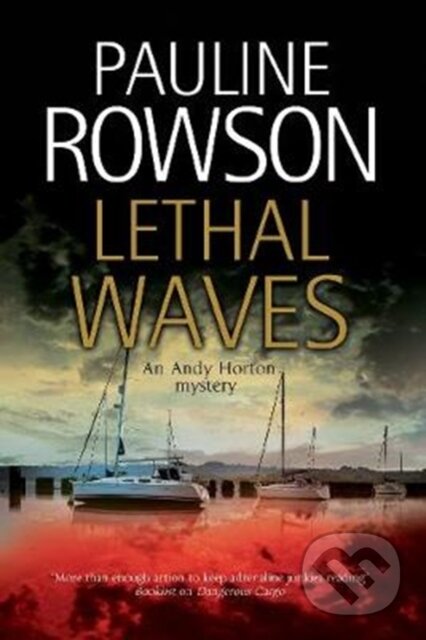 Kniha: Lethal Waves (Pauline Rowson). Severn House, 2018