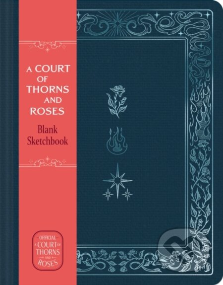 Kniha: A Court of Thorns and Roses Official Sketchbook (Flowers, Flames, and Stars) (Sarah J. Maas). Chronicle Books, 2026
