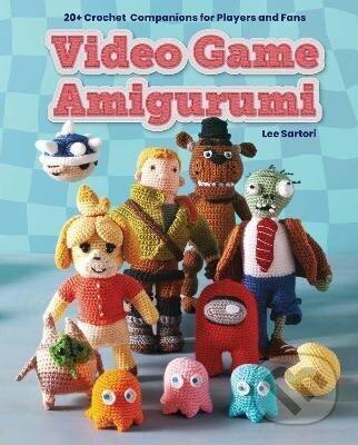 Kniha: Video Game Amigurumi (Lee Sartori). Titan Books, 2026