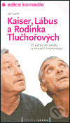 Kaiser, Lábus a Rodinka Tlučhořových (O kultovním seriálu a mistrech improvizace) - kniha z kategorie Film