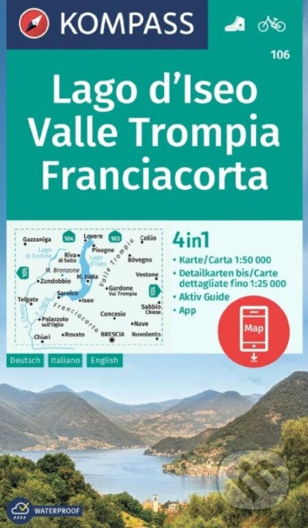 106 Lago d'Iseo, Valle Trompia, Franciacorta 1: 50 000 (Kompass). Kompass, 2023