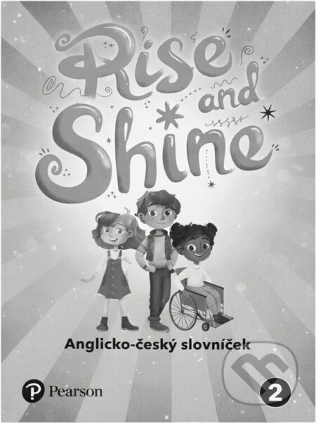 Kniha: Rise and Shine 2 CZ slovníček (Autorský kolektiv). Bohemian Ventures