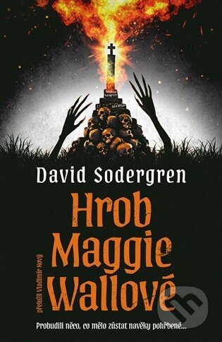 Kniha: Hrob Maggie Wallové (David Sodergren). Fobos, 2026