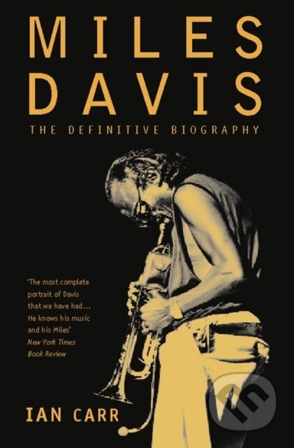 Kniha: Miles Davies (Ian Carr). , 1999
