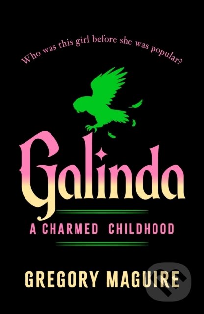 Kniha: Galinda (Gregory Maguire). Headline Publishing Group, 2026