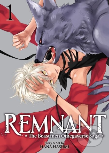 Kniha: Remnant: The Beastmen Omegaverse Saga Vol. 1 (Hana Hasumi). Seven Seas, 2026