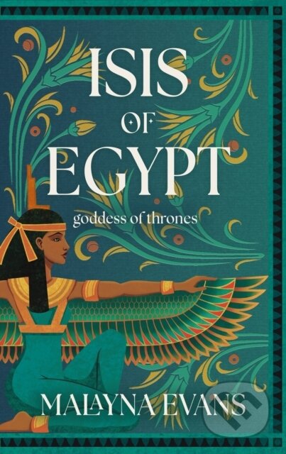 Kniha: Isis of Egypt: Goddess of Thrones (Malayna Evans). Crooked Lane Books, 2026