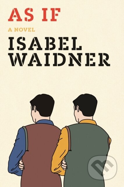 Kniha: As If (Isabel Waidner). FSG Originals, 2026