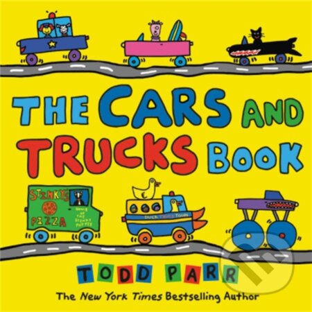 Kniha: The Cars and Trucks Book (Todd Parr). Little, Brown Young Readers, 2019
