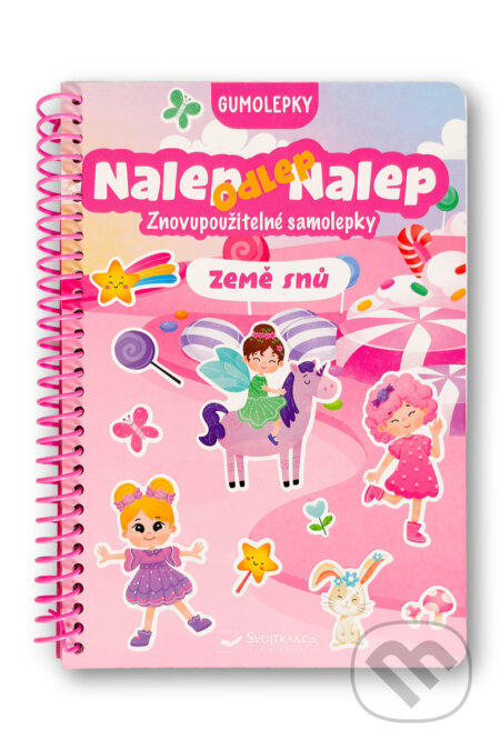 Kniha: Nalep, odlep, nalep! Gumolepky Země snů (Svojtka&Co.). Svojtka&Co., 2026