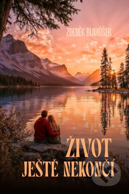 E-kniha: Život ještě nekončí (Zdeněk Blahůšek). Petra Nachtmanová, 2026