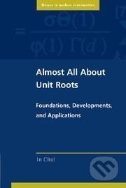 Kniha: Almost All about Unit Roots (In Choi). Cambridge University Press, 2015