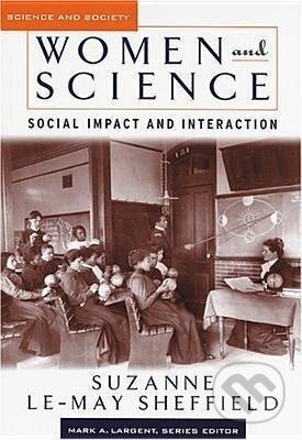 Kniha: Women and Science (Suzanne Sheffield). , 2005