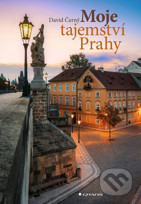Kniha: Moje tajemství Prahy (David Černý). Grada, 2026