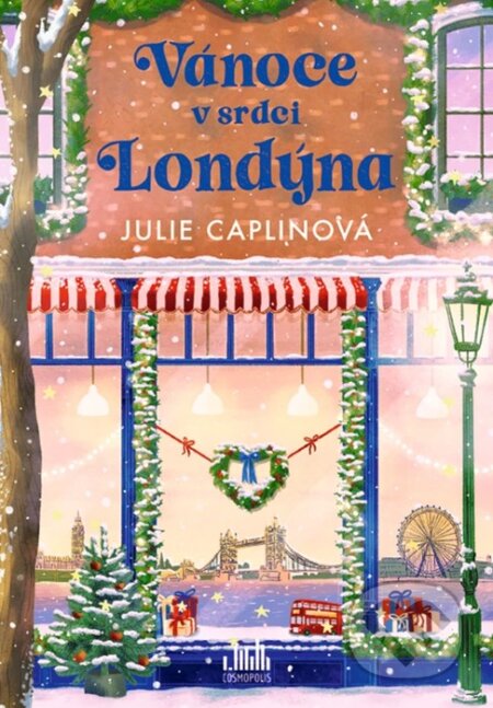 Kniha: Vánoce v srdci Londýna (Julie Caplin). Cosmopolis, 2026