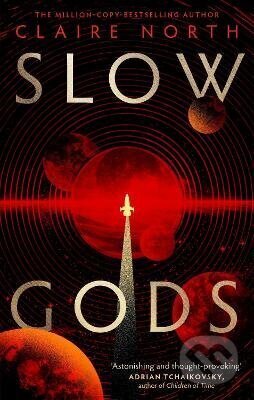 Kniha: Slow Gods (Claire North). Little, Brown Book Group, 2026