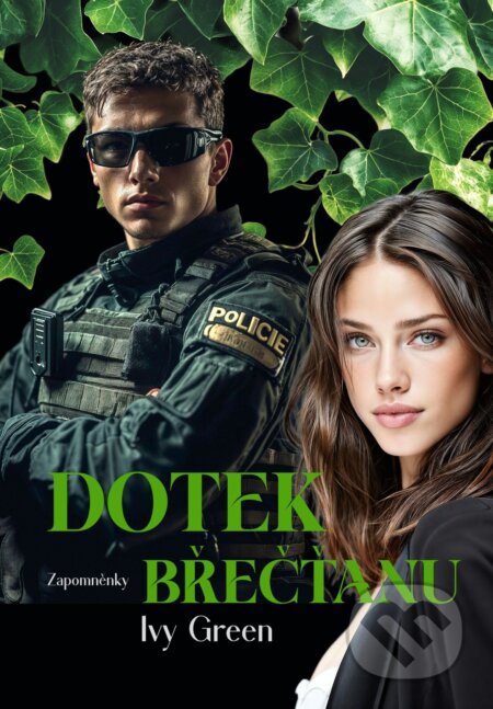 E-kniha: Dotek břečťanu (Ivy Green). Petra Nachtmanová, 2026