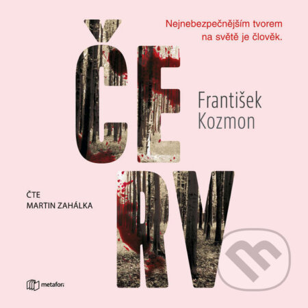 Audiokniha: Červ (František Kozmon). Metafora, 2026