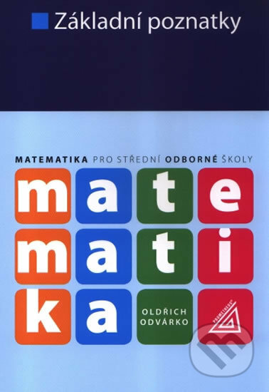 Matematika pro SOŠ - Oldřich Odvárko, Spoločnosť Prometheus, 2012
