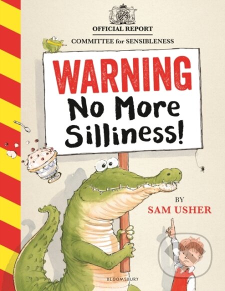 Kniha: Warning: No More Silliness! (Sam (Author) Usher). Bloomsbury, 2026