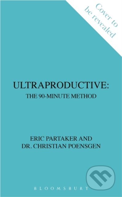 Kniha: Ultraproductive (Eric Partaker). Bloomsbury, 2026
