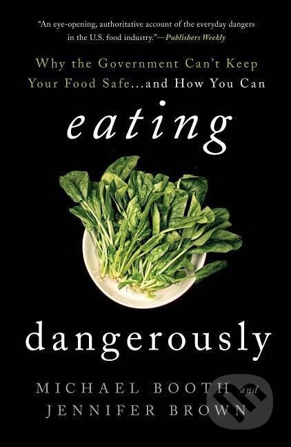 Kniha: Eating Dangerously (Michael Booth). , 2015