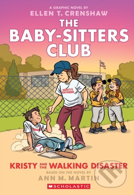 Kniha: BSCG #16: Kristy and the Walking Disaster (Ann M. Martin). Scholastic, 2024